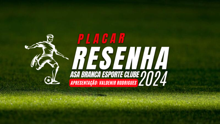 PLACAR RESENHA 2024: 16/12/2024 a 22/12/2024